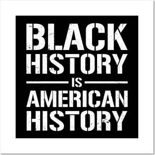 Black History is American History T Shirt Black Lives Matter Pride Posters and Art